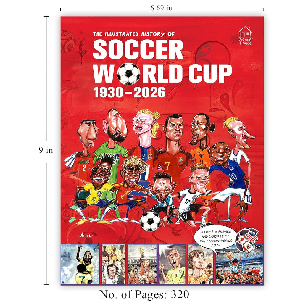 The Illustrated History of the World Cup
