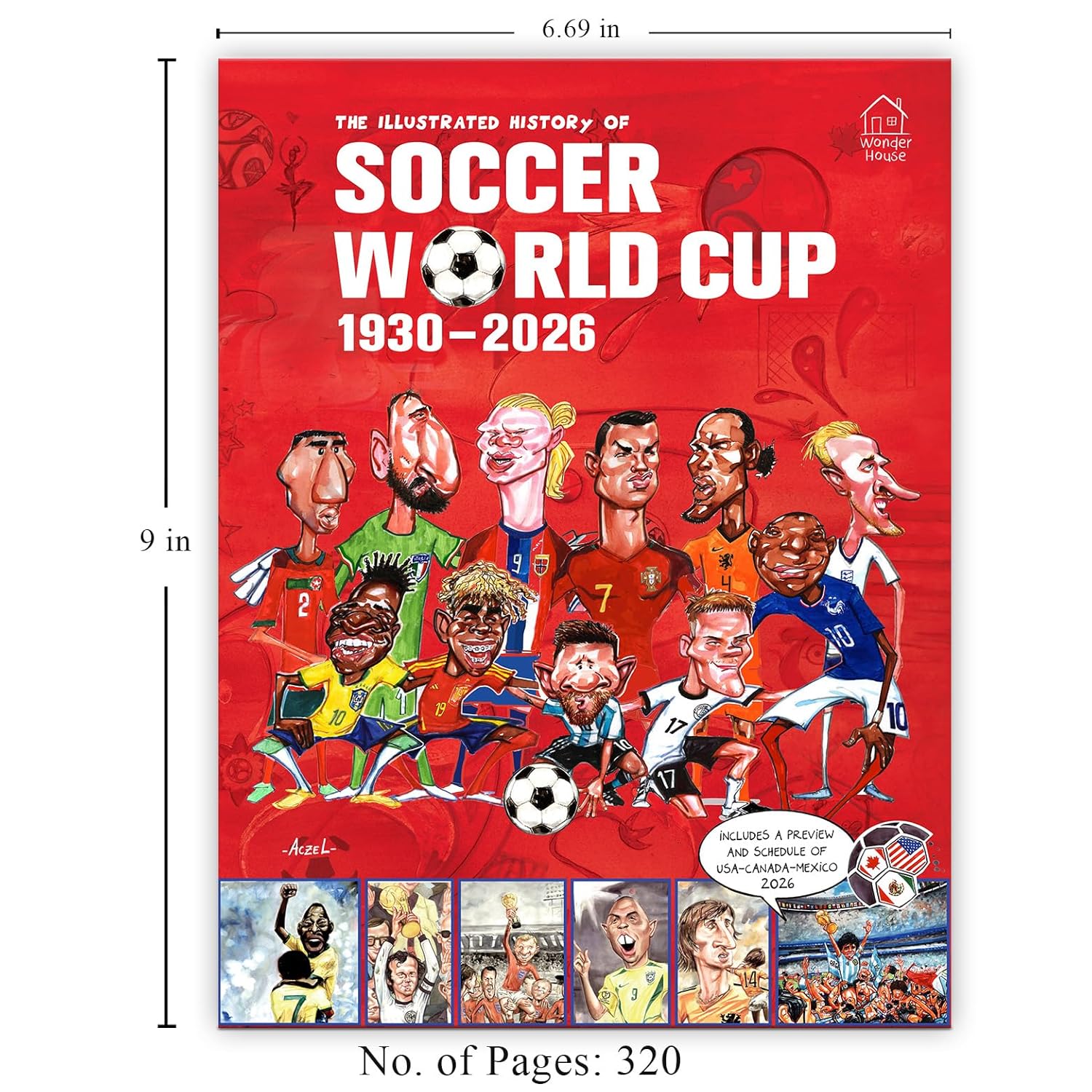 The Illustrated History of the World Cup