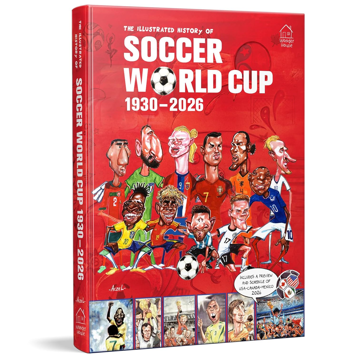 The Illustrated History of the World Cup